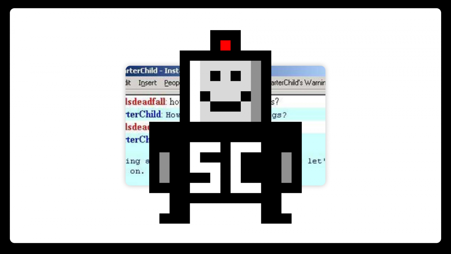 Hello, my name is SmarterChild