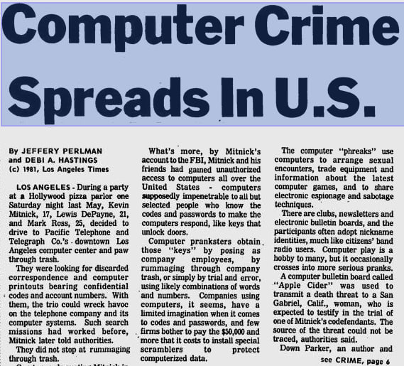 Заметка о первом задержании Кевина Митника в 1981 году, тогда судить его за хакерство было несколько более затруднительно