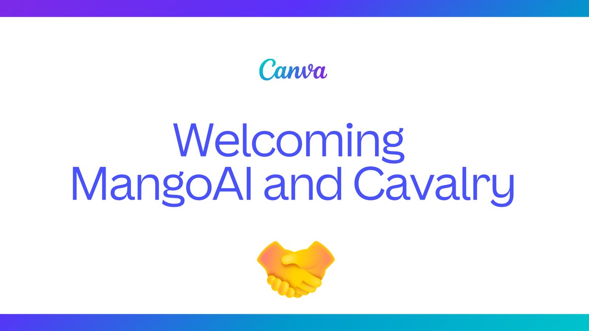 Canva объявила о приобретении стартапов Cavalry и Mango AI - 1 Canva объявила о приобретении стартапов Cavalry и Mango AI - 1