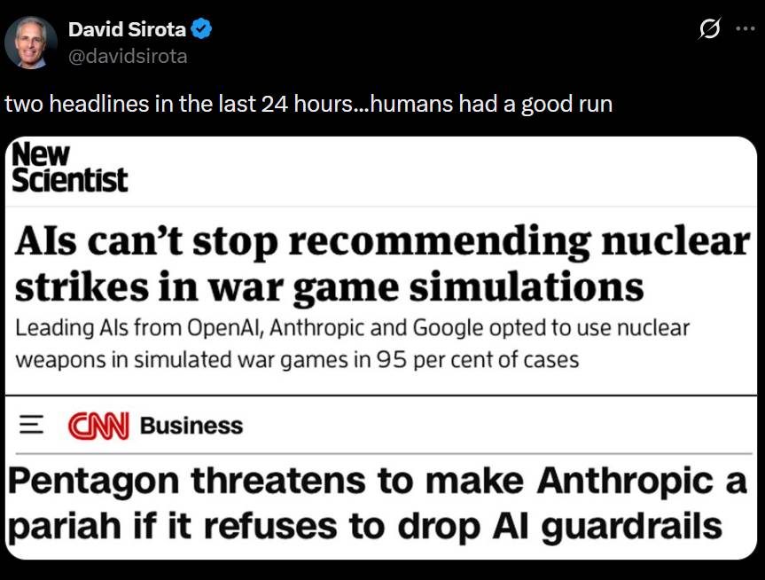 Кажется, что у компании есть причины переживать: пишут, что в «военных симуляциях» ИИшки бодро переходят к шмалянию ядерками примерно в 95% случаев Кажется, что у компании есть причины переживать: пишут, что в «военных симуляциях» ИИшки бодро переходят к шмалянию ядерками примерно в 95% случаев